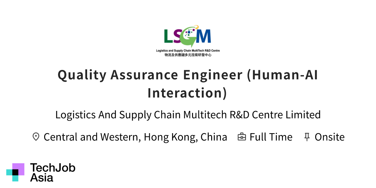 Quality Assurance Engineer (HumanAI Interaction) Opening at Logistics