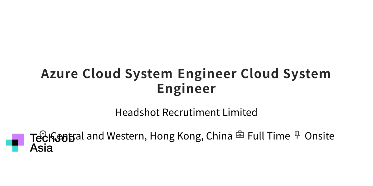 Azure Cloud System Engineer Cloud System Engineer Opening at Headshot ...