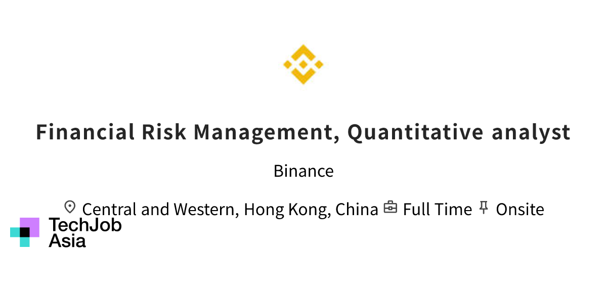 Financial Risk Management, Quantitative analyst Opening at Binance in ...